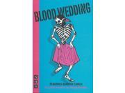 Blood Wedding Classics in Translation