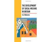 The Development of Social Welfare in Britain