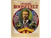 Theodore Roosevelt World Leaders Past Present