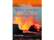 Volcanoes and Earthquakes Restless Earth