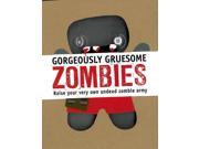 Gorgeously Gruesome Zombies Craft Box Set
