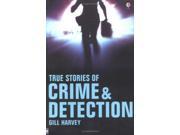True Stories of Crime and Detection Usborne True Stories