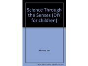 Science Through the Senses DIY for children