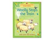 Woolly Stops the Train Farmyard Tales Sticker Stories Farmyard Tales Sticker Storybooks