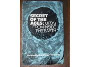 Secret of the Ages UFO s from Inside the Earth