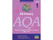 AS History AQA Unit 1 Imperial and Weimar Germany 1866 1925 Student Unit Guides