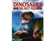 Dinosaurs the Fact Files