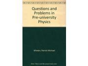 Questions and Problems in Pre university Physics