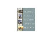 Reader s Digest Touring Guide to Britain