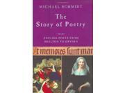 The Story of Poetry Volume 2 English Poets from Skelton to Dryden