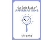 LITTLE BOOK OF AFFIRMATIONS