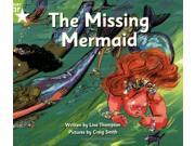 The Missing Mermaid Green Level Fiction Rigby Star Independent Pirate Cove