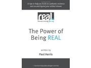 The Power of Being Real