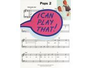 I CAN PLAY THAT! POPS 2 PF
