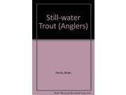 Still water Trout Anglers