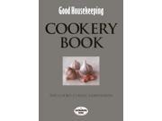 Good Housekeeping Cookery Book The Cook s Classic Companion Good Housekeeping Institute