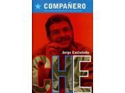 Companero Life and Death of Che Guevara