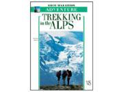 Trekking in the Alps White Star Guides Adventure