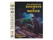 The History of Railways in Britain