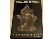 Edward Jenner A Biography