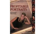 Profitable Portraits For Digital and Film Photographers Photot