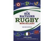 The Six Nations Rugby Miscellany