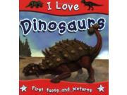 Dinosaurs I Love