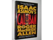 Isaac Asimov s Caliban