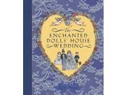 The Enchanted Dolls House Wedding Lift the Flaps