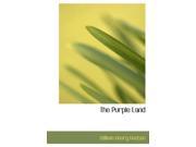 The Purple Land Large Print Edition