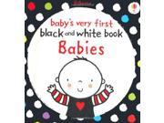 Babies Very First Black and White Books Babies Baby s Very First Books
