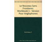 Le Nouveau Sans Frontieres Workbook 1 Version Pour Anglophones