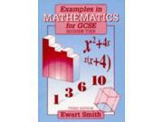 Examples in Mathematics for GCSE Higher Tier 3rd Edition Higher Level