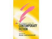 An Introduction to Contemporary Fiction International Writing in English Since 1970