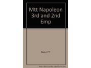 Mtt Napoleon 3rd and 2nd Emp