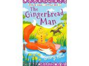 The Gingerbread Man Little Press Story Time