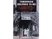 Tomorrow Belongs to Me Germany through the Extraordinary Lives of Ordinary People