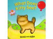 What Does Kitty See? Squeeze Squeak Books
