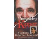 Unmasking Mr.Kipper Man Who Killed Suzy Lamplugh
