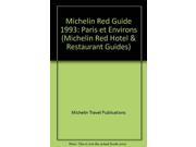 Michelin Red Guide 1993 Paris et Environs Michelin Red Hotel Restaurant Guides