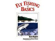 Fly Fishing Basics