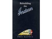 Rebuilding The Indian