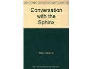 Conversation with the Sphinx