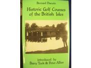 Historic Golf Courses of the British Isles