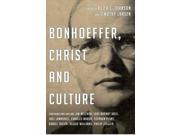 Bonhoeffer Christ and Culture
