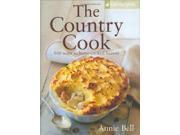 The Country Cook Over 85 Ways to Home cooked Heaven Country Living