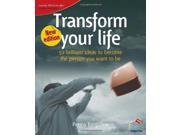 Transform your life 52 brilliant ideas for becoming the person you want to be