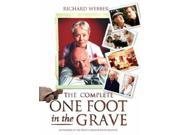 The Complete One Foot In The Grave