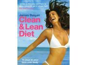 Clean Lean Diet 14 Days to Your Best ever Body with foreword by Elle Macpherson