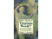 Who s Afraid of Virginia Woolf? Necessary Fiction Terrifying Realities Twayne s masterwork studies